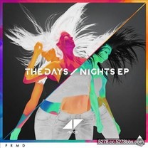 The Nights (那些夜)-Avicil