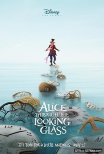 魔鏡夢遊2：時光怪客 Alice Through the Looking Glass